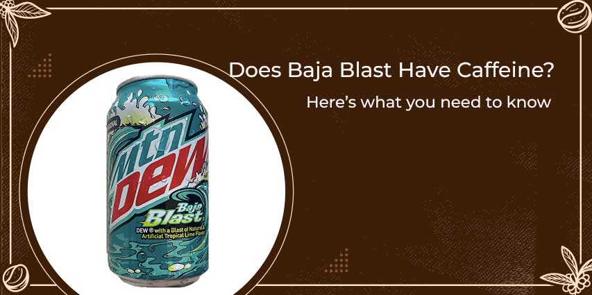 Does Baja Blast have caffeine
