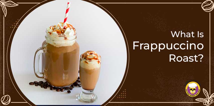 What Is Frappuccino Roast?