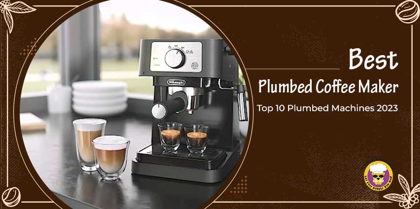 Plumbed Coffee Maker